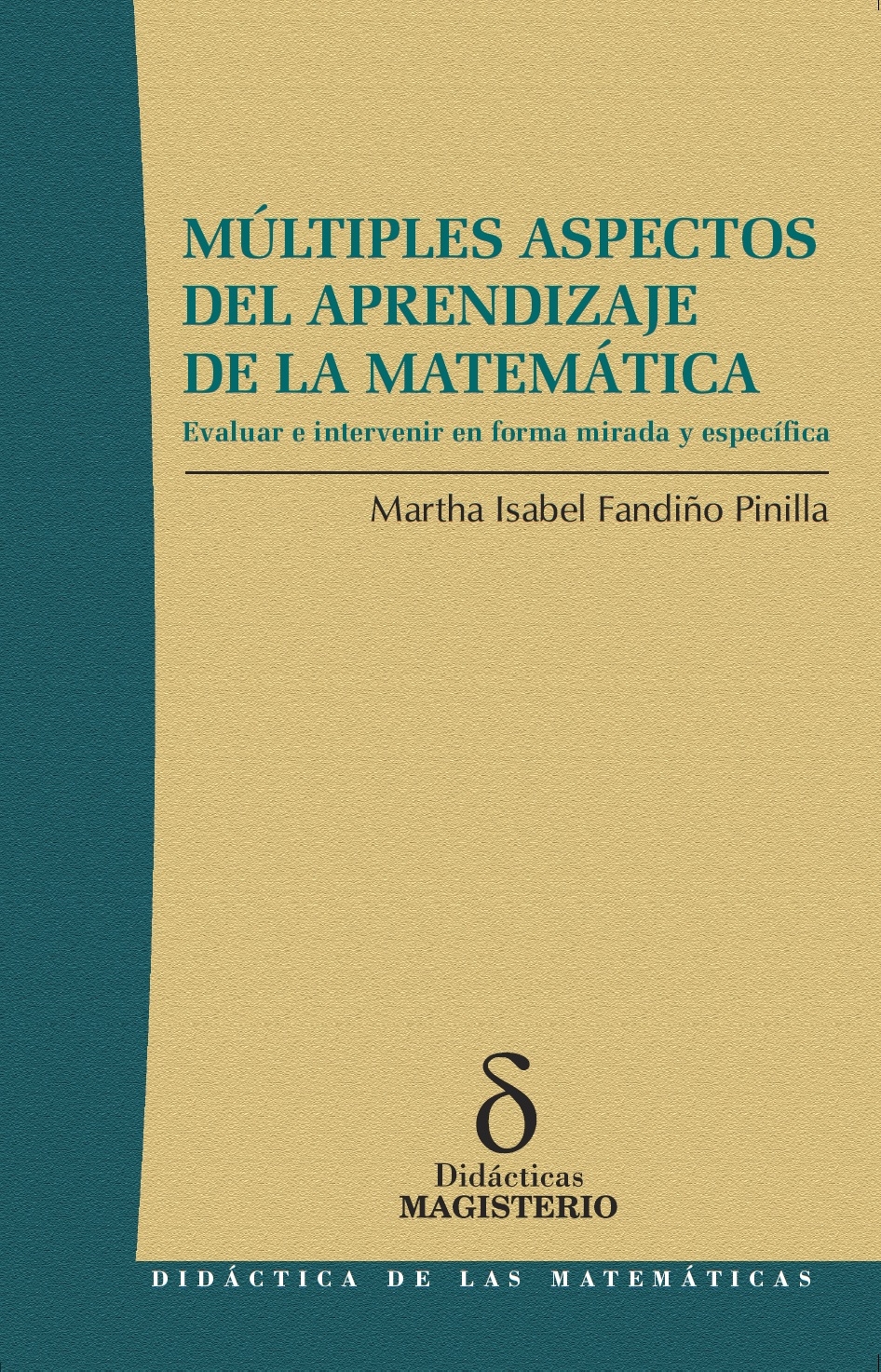 MÚLTIPLES ASPECTOS DEL APRENDIZAJE DE LA MATEMÁTICA