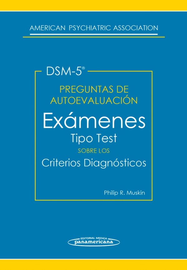 DSM-5 PREGUNTAS DE AUTOEVALUACION CRITERIOS DE DIAGNOSTICO 2016