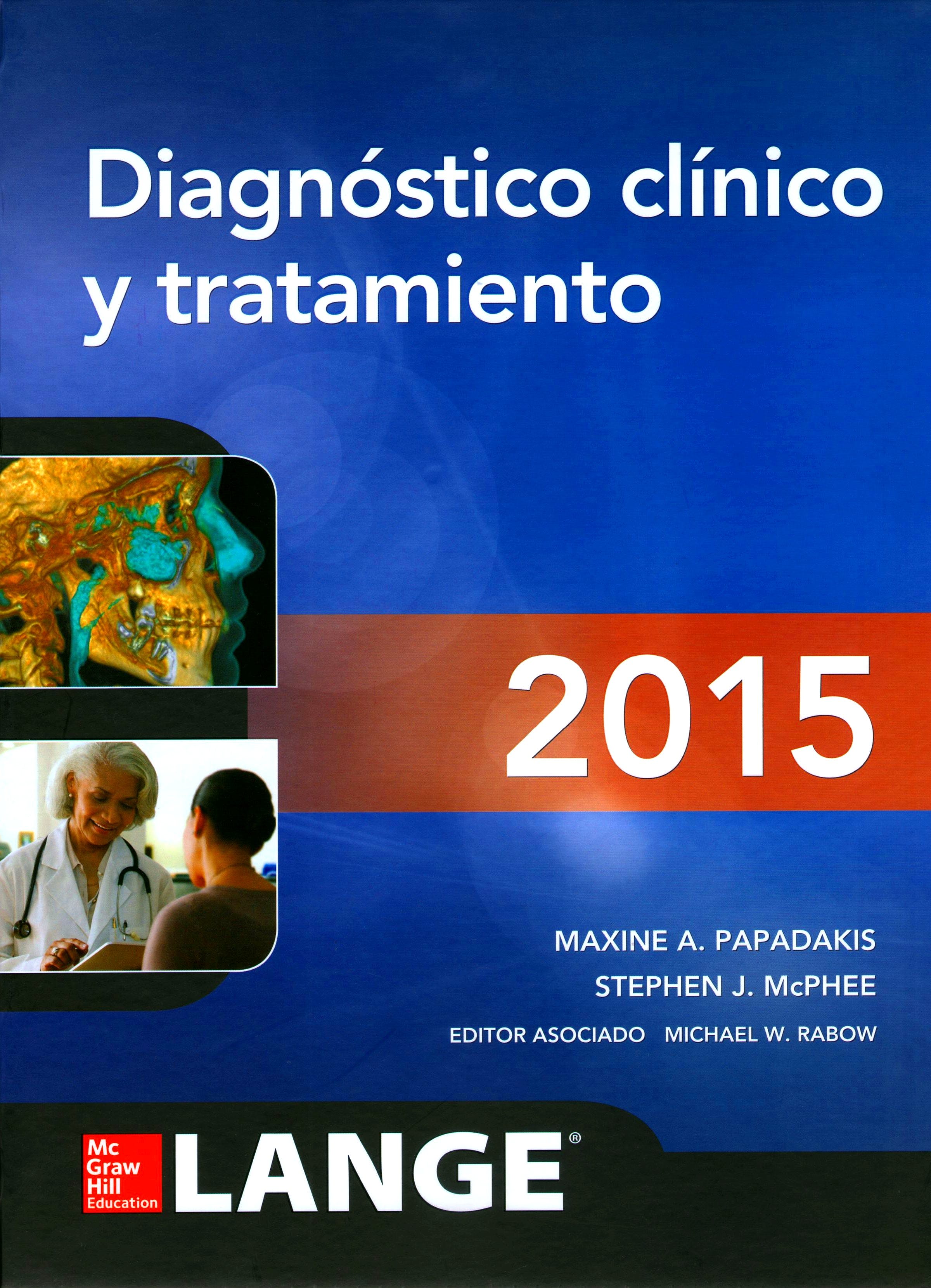 Diagnóstico Clínico Y Tratamiento 2015 - MEDILIBRO