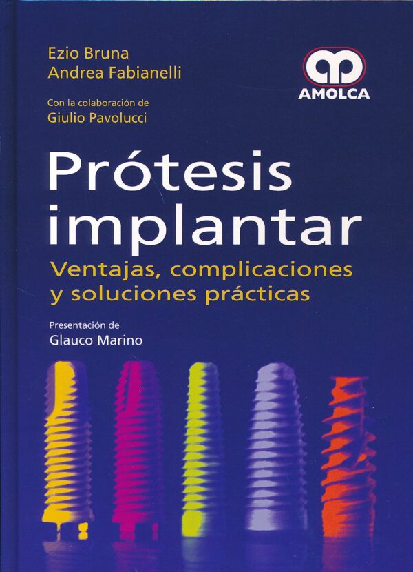 PROTESIS IMPLANTAR VENTAJAS COMPLICACIONES Y SOLUCIONES