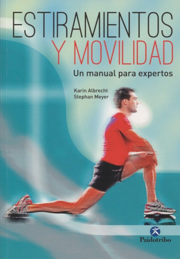 ESTIRAMIENTOS Y MOVILIDAD