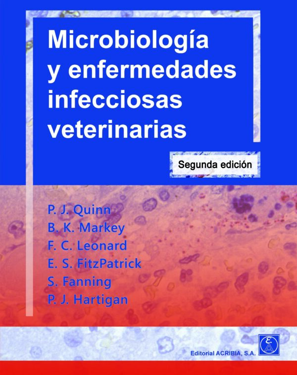 Microbiología y enfermedades infecciosas veterinarias   SEGUNDA EDICIÓN