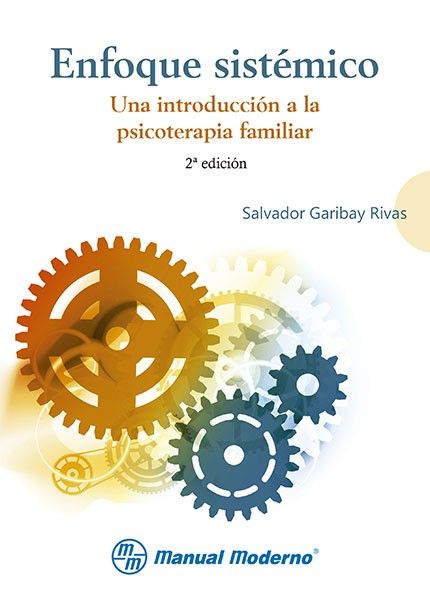 Enfoque sistémico Una introducción a la psicoterapia familiar 2 ed -  MEDILIBRO