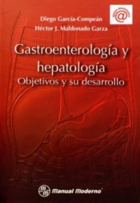 Gastroenterología Y Hepatología. Objetivos Y Su Desarrollo (1ª Edición ...