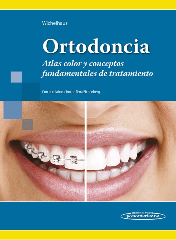 Ortodoncia Atlas color y conceptos fundamentales de tratamiento